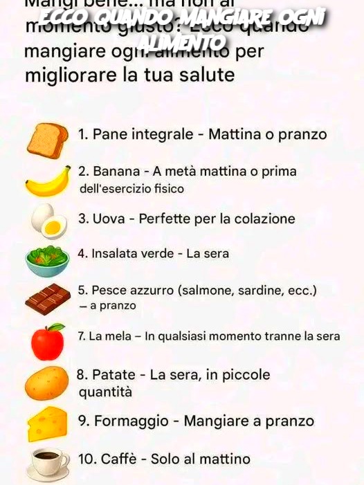 Ecco quando mangiare ogni alimento