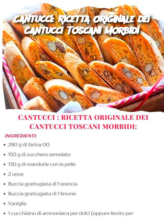 Cantucci: Ricetta Originale dei Cantucci Toscani Morbidi