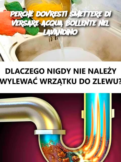 Perché dovresti smettere di versare acqua bollente nel lavandino