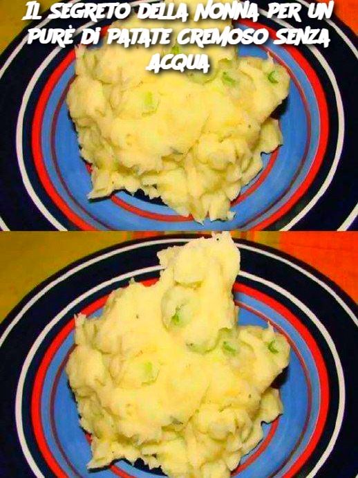Il Segreto della Nonna per un Purè di Patate Cremoso Senza Acqua