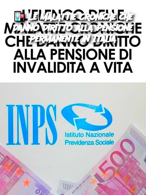 🏥 Le Malattie Croniche che Danno Diritto alla Pensione Permanente in Italia