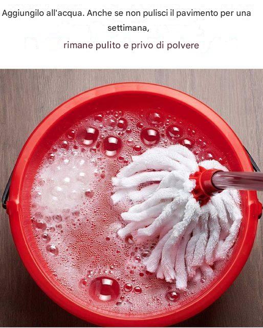Aggiungilo all'acqua. Anche se non pulisci il pavimento per una settimana,