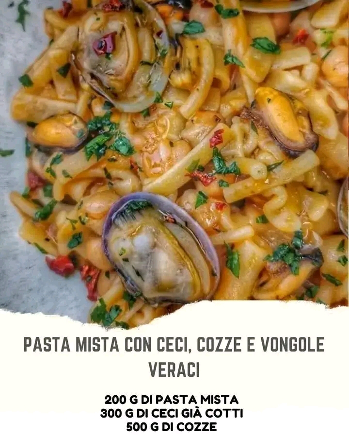 Pasta mista con ceci, cozze e vongole veraci