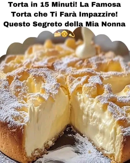 Torta in 15 Minuti! La Famosa Torta che Ti Farà Impazzire!