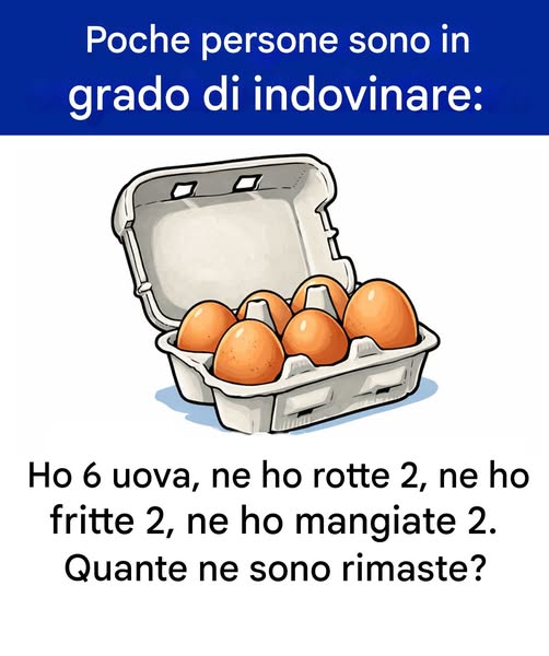 Questo enigma legato alle uova ha lasciato perplessi più di una persona.