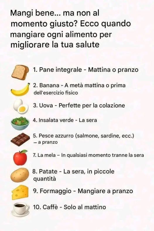 Ecco quando mangiare ogni alimento